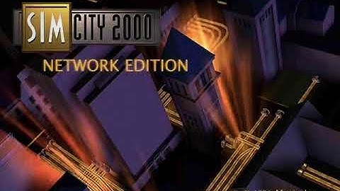 INTRO SimCity 2000 Network Edition