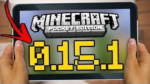 Minecraft PE 0.15.1 | MCPE 0.15.1 IOS & ANDROID RELEASED!! + GAMEPLAY!!
