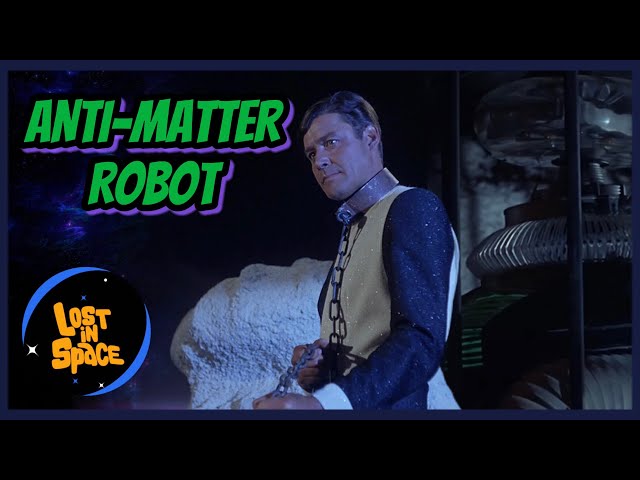 The Robot Meets his Opposite! | The Anti-Matter Man Episode Clip | Lost in Space class=