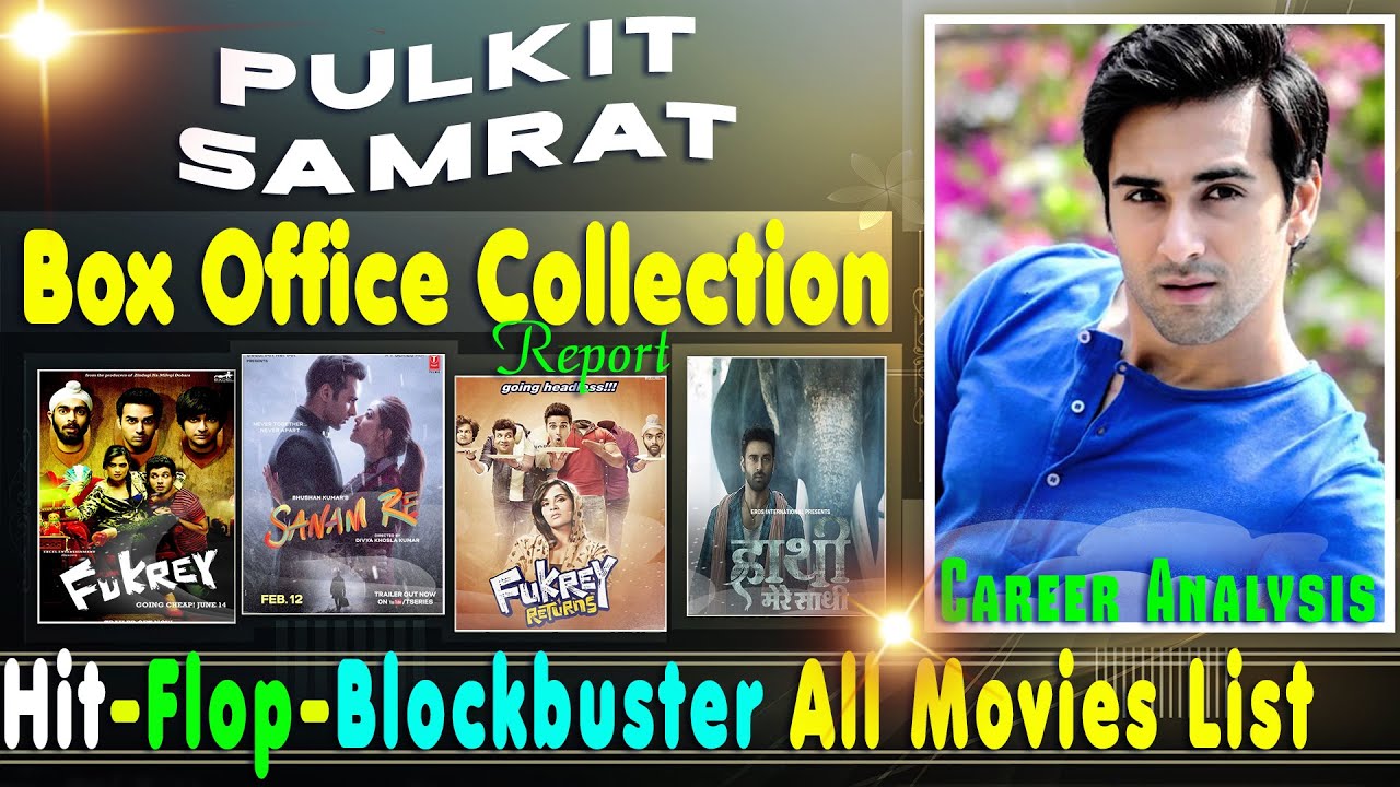 Pulkit Samrat Hit and Flop Blockbuster All Movies List with Box ...