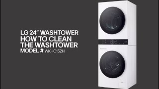 [LG WashTowers]  How to Clean LG WashTower