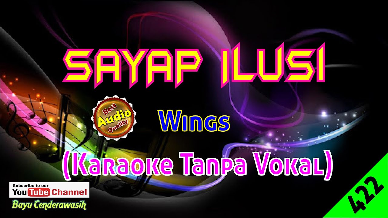 [ NEW] Sayap Ilusi by Wings [Original AudioHQ] Karaoke Tanpa Vokal