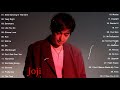 Joji Playlist 2021 - Joji Best Songs Collection - The Best of Joji - Joji Greatest Hits 2021