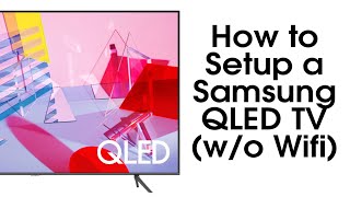 How to Setup a Samsung QLED If You Don