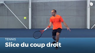 Le slice en coup droit | Tennis