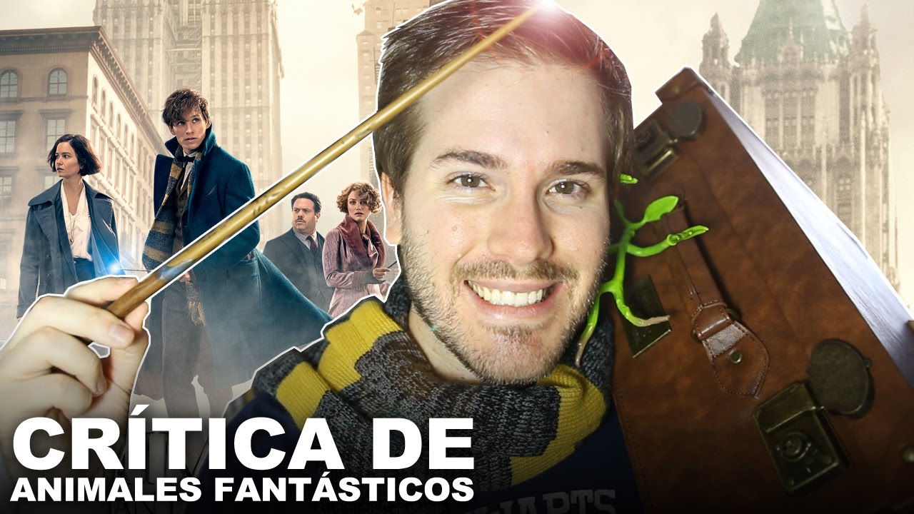 ANIMALES FANTÁSTICOS Y DÓNDE ENCONTRARLOS | REVIEW Y OPINIÓN | Javier Ruescas