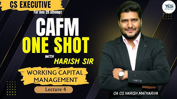 CS Executive CAFM One Shot Revision | Full Syllabus | Dec 2025 Attempt | CA CS Harish Mathariya