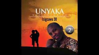 Unyaka Wesithembiso S2: EP30