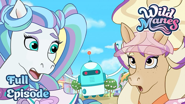 The Mane Machine 🤖 Full Episode 🐴 Wild Manes | Ep. 2 | Fun Pony Cartoon