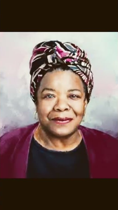 Quote - Maya Angelou