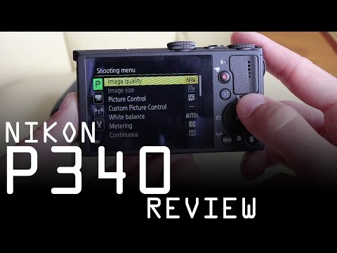 Nikon Coolpix P340 review