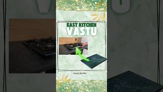 Vastu for kitchen in East #vastu #vastushastra #astrology #vedic #fengshui