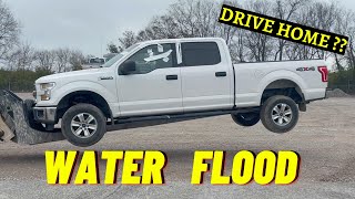 WE BOUGHT A WATER FLOOD F150 CAN MIKE DRIVE IT BACK?