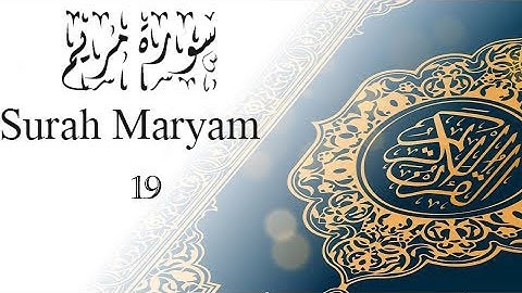 القرآن الكريم سورة مريم (19) الجزء السادس عشر  QURAN KARIM SURHA MARYAM PART 16