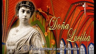 Doña Lucilia | El poder Maternal de una Intercesión ⚜️ Heraldos del Evangelio Perú ⚜️ 8 de Mayo