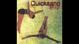 Quicksand - Dine Alone