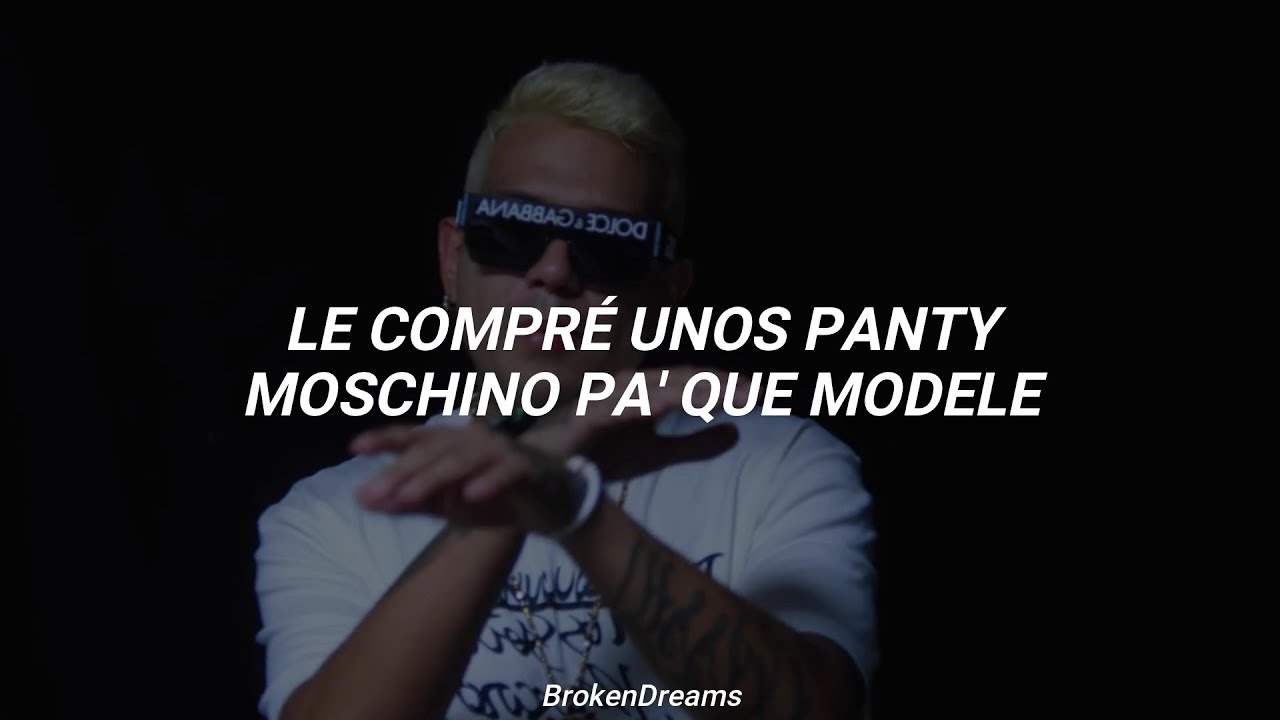 le compré unos panty moschino pa' que modele, y un perfume bond  (Letra/Lyrics)