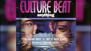 Culture Beat - Anything - Album Mix X MTV MIX Edit - Remastered 2025
