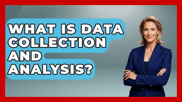 What Is Data Collection And Analysis? - The Friendly Statistician