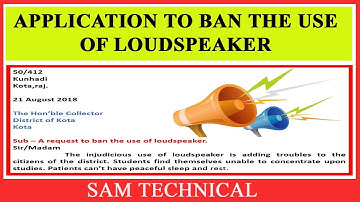 APPLICATION TO BAN THE USE OF LOUDSPEAKER