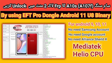 Samsung A10s (A107f) Frp unlock in 1 click with EFT Dongle android 11 U8 | Hindi/Urdu | TECH City