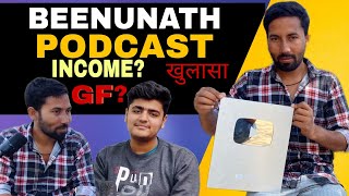 Podcast with ​⁠@BeenunathOfficial | Biggest Minivlogs Vlogger of UP|