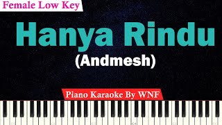 Andmesh - Hanya Rindu Karaoke Piano (FEMALE LOWER KEY)