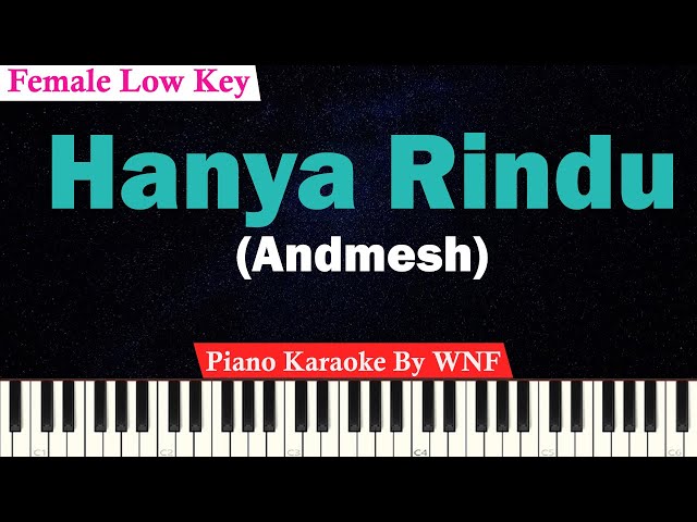 Andmesh - Hanya Rindu Karaoke Piano (FEMALE LOWER KEY) class=
