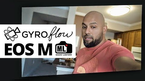 Testing Gyroflow v1.1 with EOS M Magic Lantern MLV Raw footage