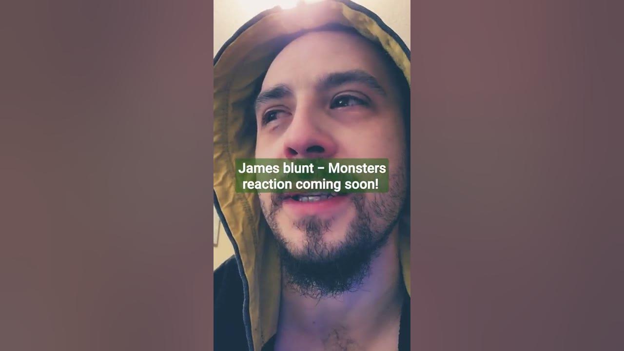 James Blunt Monsters Teaser, Tomorrow., By James Blunt