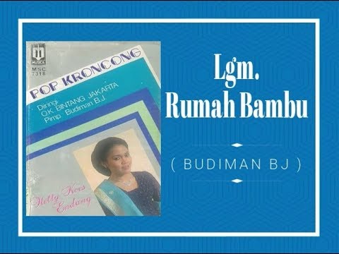 RUMAH  BAMBU Hetty  Koes  Endang  Album Pop Kroncong YouTube  RUMAH  BAMBU Hetty  Koes  Endang  Album Pop Kroncong YouTube