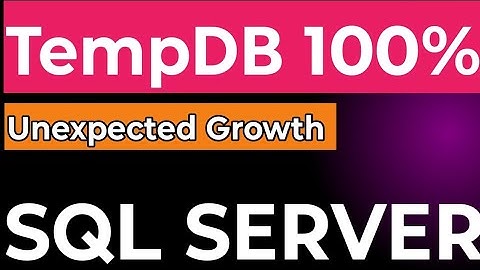 How to detect and prevent unexpected growth of the TempDB  SQL Server TempDB configuration settings