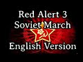 Karl und @Gesche  - Red Alert 3 Soviet March [English Version]