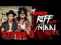 My Favorite Riff with Nikki Sixx: Stevie D (Buckcherry)