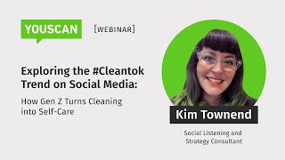 🧼 #CleanTok Trend: Social Media Listening Analysis with Kim Townend