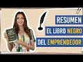 El libro negro del emprendedor - Resumen libro