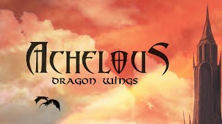 Achelous - Dragon Wings
