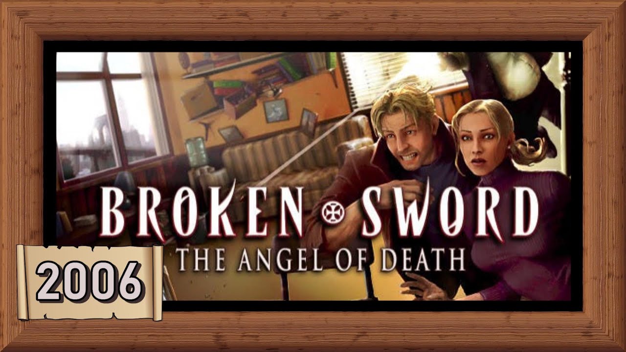 Broken Sword 4 - The Angel of Death