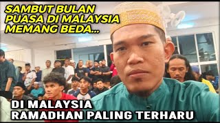 TAK SANGKA! Orang Indonesia Menangis Syukur sambut Ramadhan di Malaysia dan suasana bikin sebak