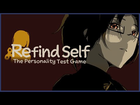 【Refind Self: The Personality Test Game】ゲームで自分の性格が判明するらしい。 Sensei Refinds Self【 黄金リツ / Vtuber 】