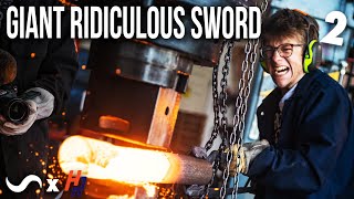 MAKING A GIGANTIC WHOPPING BIG SWORD!!! Part 2