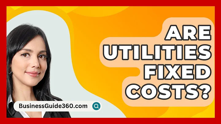 Are Utilities Fixed Costs? - BusinessGuide360.com