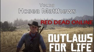 Хозия Мэттьюз к ОБНОВЛЕНИЮ RDO / Young Hosea Matthews Red Dead Online