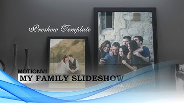 Style Proshow - Slideshow Family