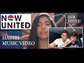 REACTING TO OUR SISTER'S FIRST MUSIC VIDEO WITH NOW UNITED!