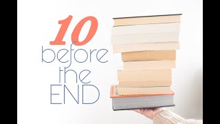 Books I need to read BEFORE the end of the year!!  |  10 By The End!