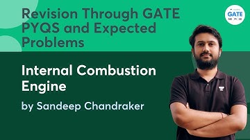 Revision Through GATE PYQs and Expected Problems -1 | Internal Combustion Engine | GATE 2022
