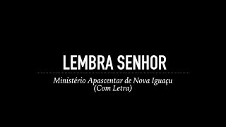 Watch Ministerio Apascentar De Nova Iguacu Lembra Senhor video
