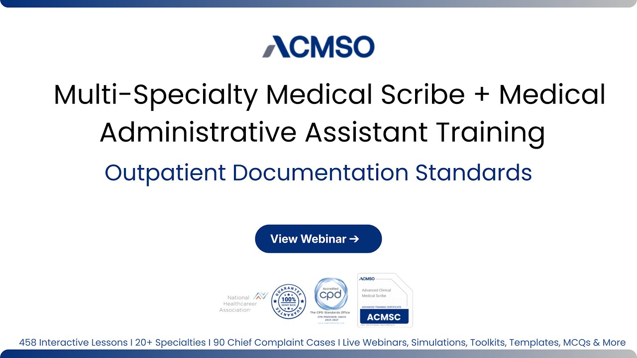Medical Scribe Certification: Outpatient Documentation Standards | ACMSO CMAA Training