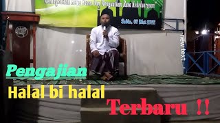 Terbaru !! Pengajian Halal Bi Halal, Ustad Sodikin.